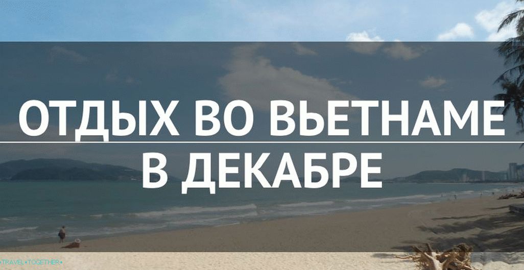 Vijetnamski praznici u prosincu 2019. - gdje je bolje ići?